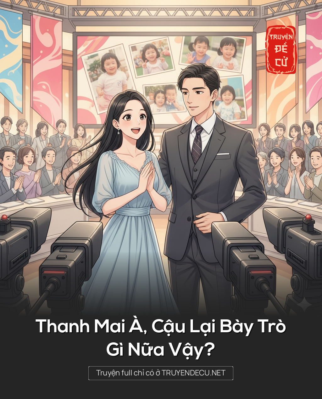 
                            Thanh Mai À, Cậu Lại Bày Trò Gì Nữa Vậy?