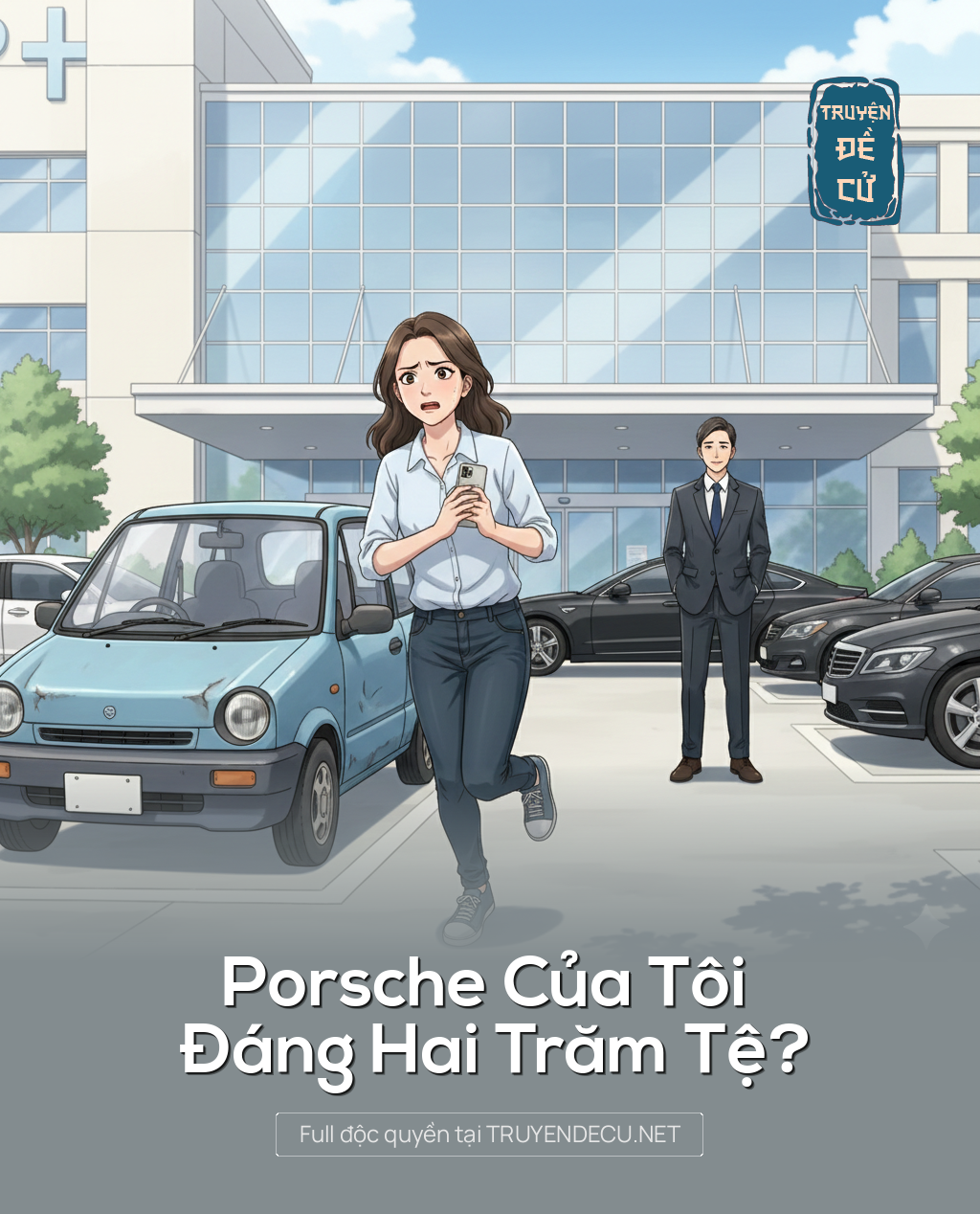 
                            Porsche Của Tôi Đáng Hai Trăm Tệ?