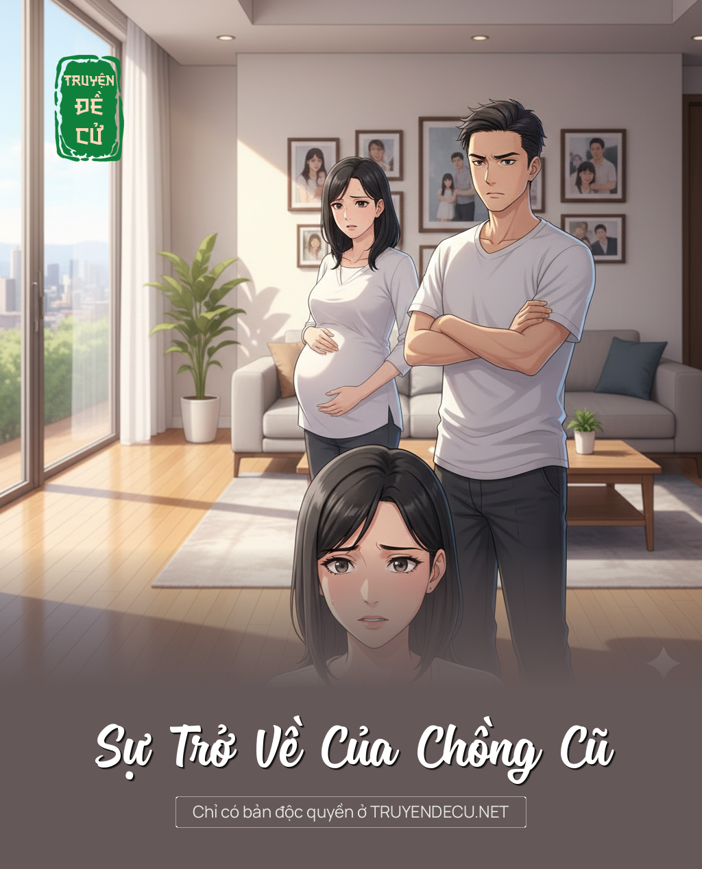 
                            Sự Trở Về Của Chồng Cũ