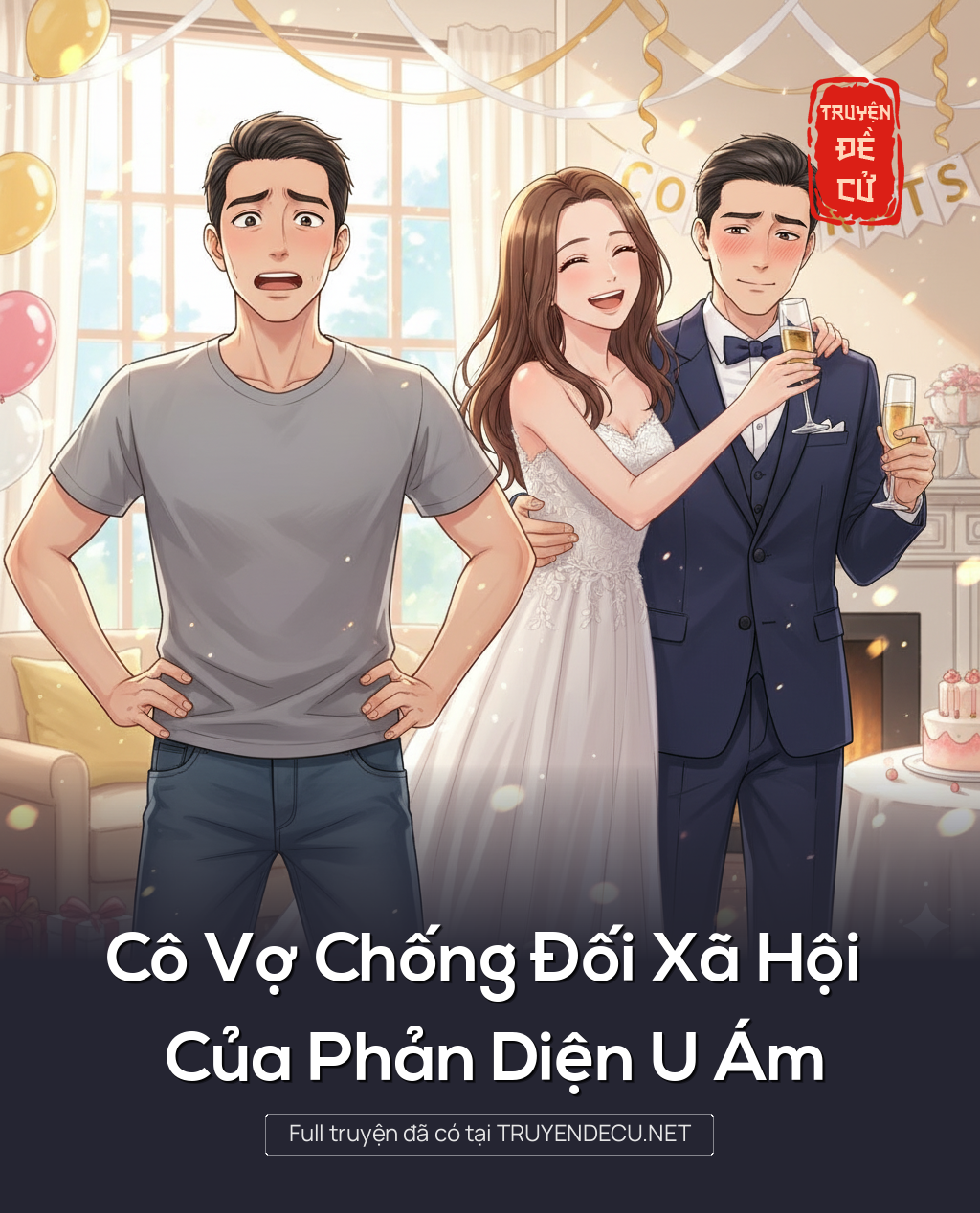 
                            Cô Vợ Chống Đối Xã Hội Của Phản Diện U Ám