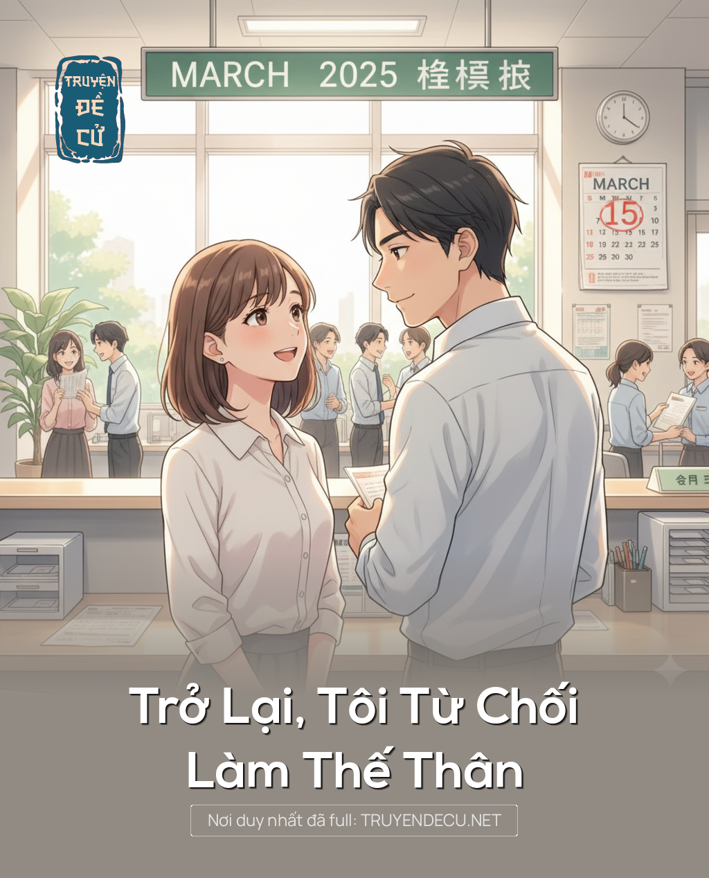 
                            Trở Lại, Tôi Từ Chối Làm Thế Thân