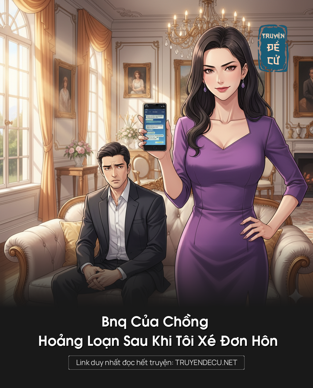 
                            Bnq Của Chồng Hoảng Loạn Sau Khi Tôi Xé Đơn Hôn