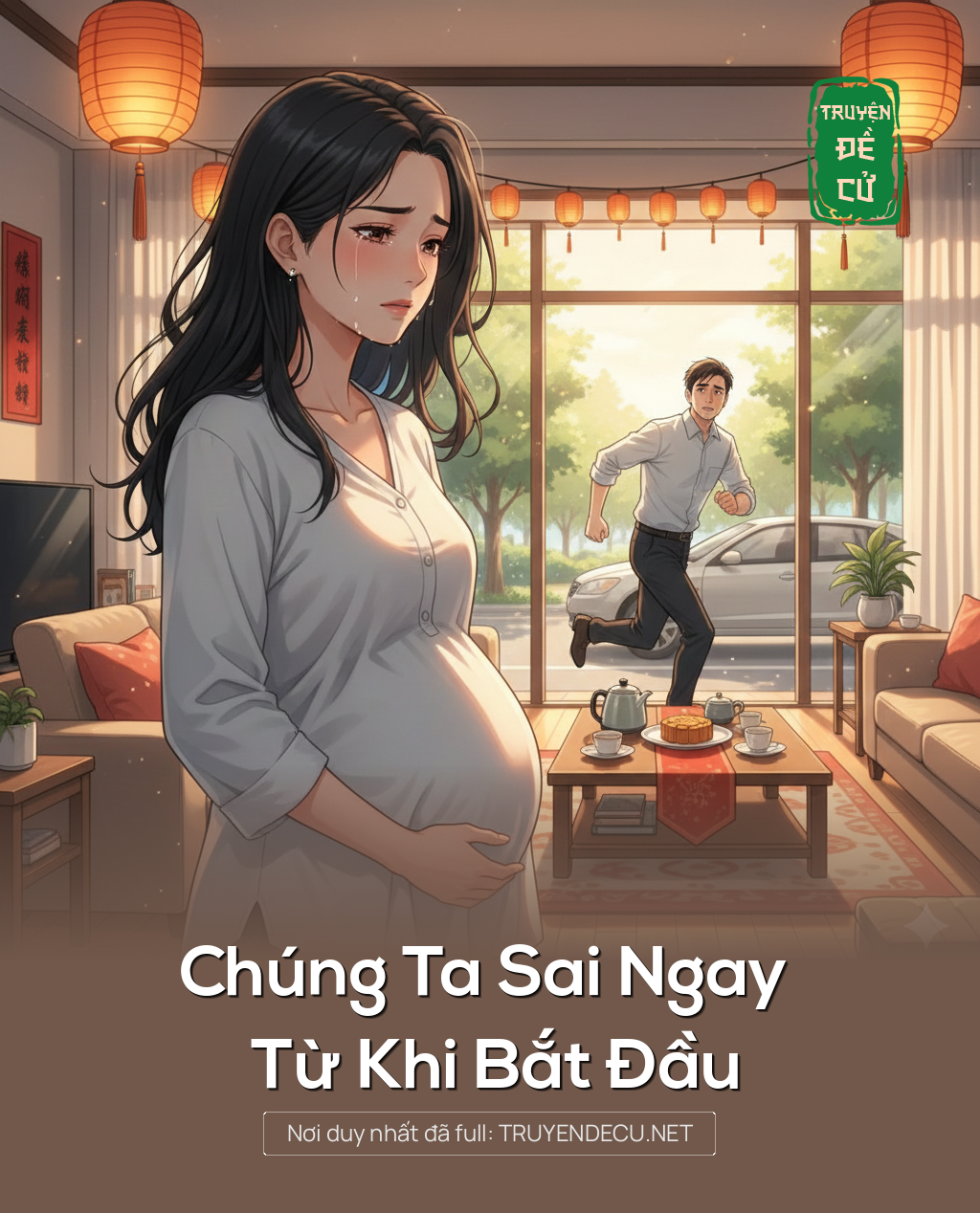 
                            Chúng Ta Sai Ngay Từ Khi Bắt Đầu