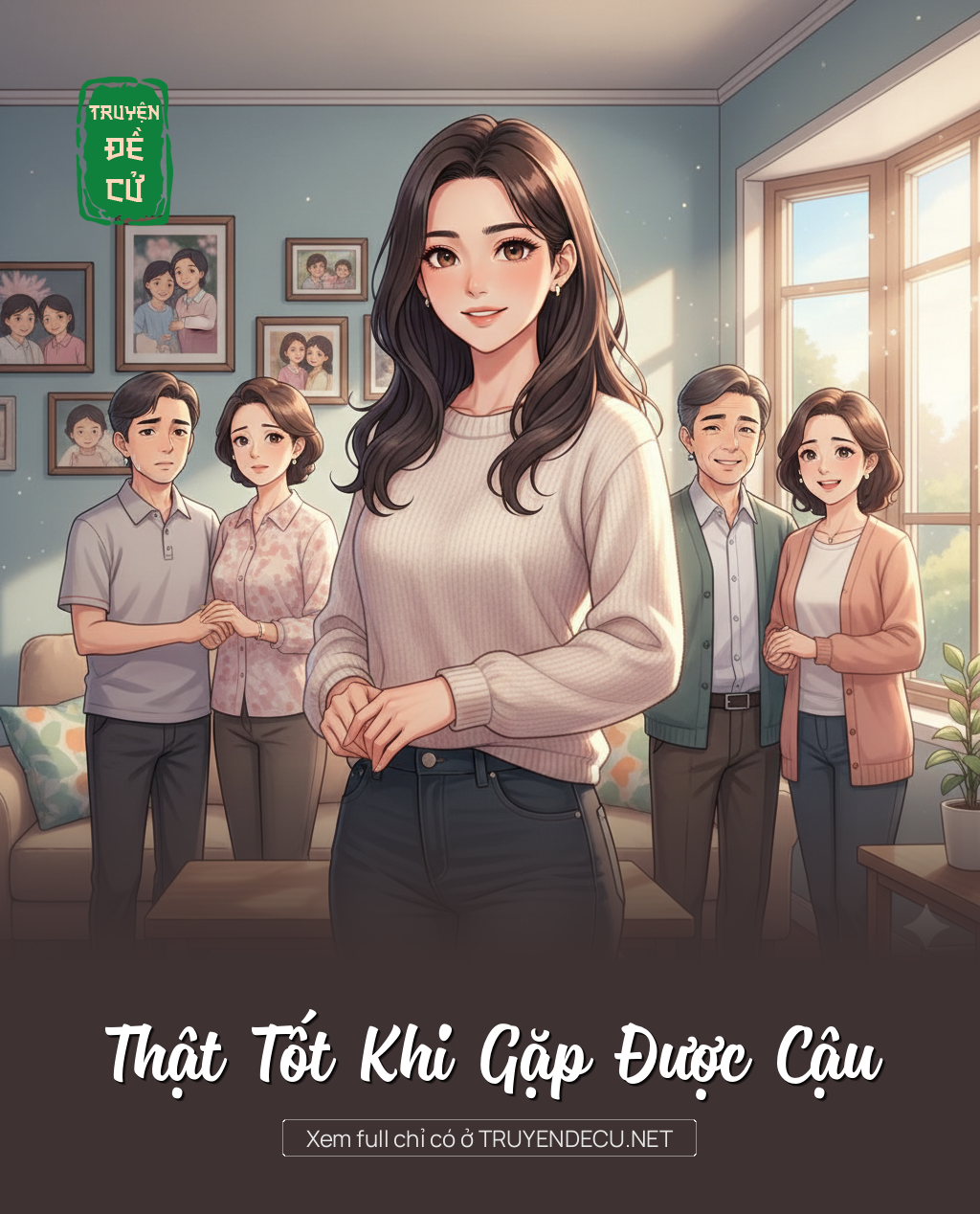 
                            Thật Tốt Khi Gặp Được Cậu