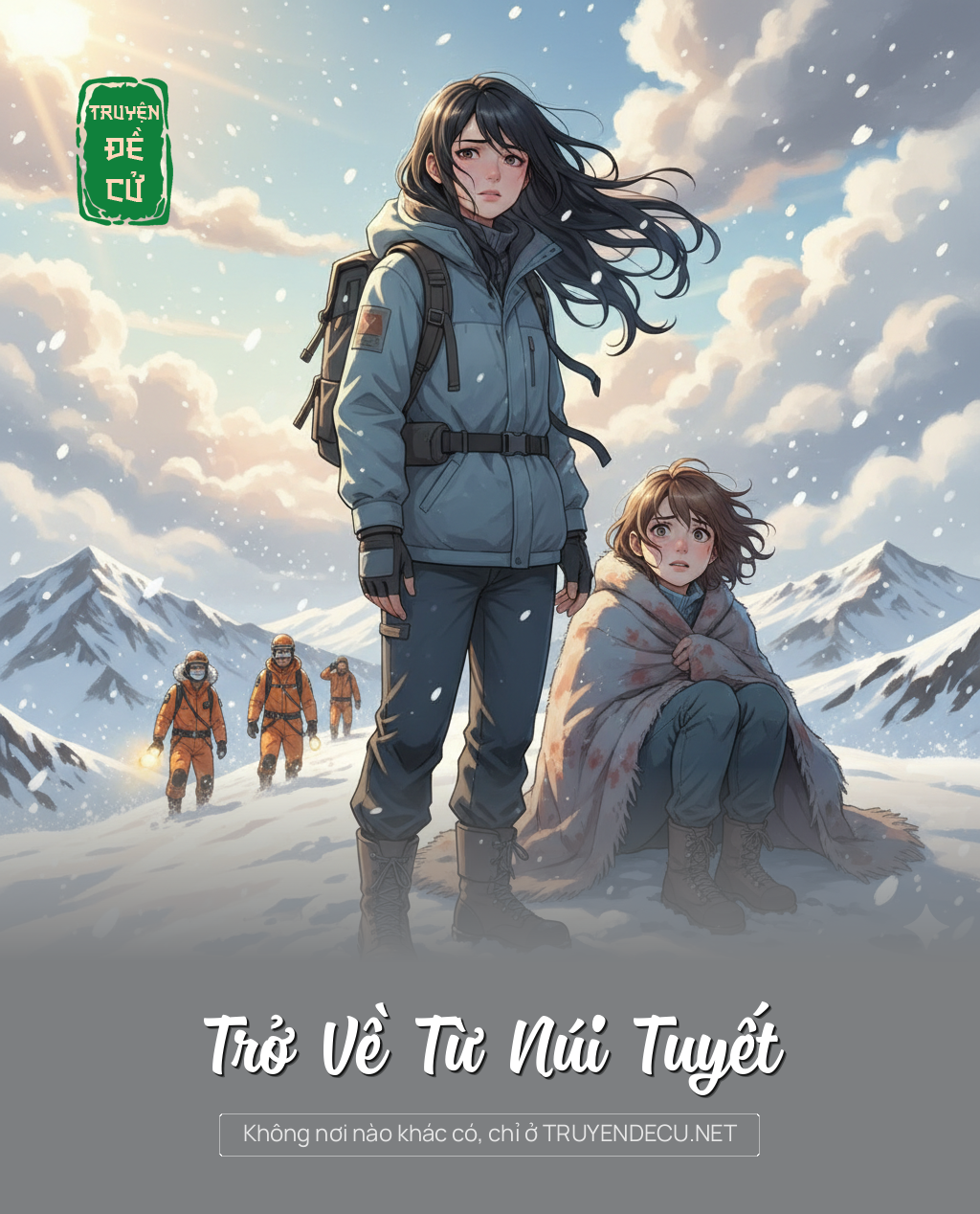 
                            Trở Về Từ Núi Tuyết