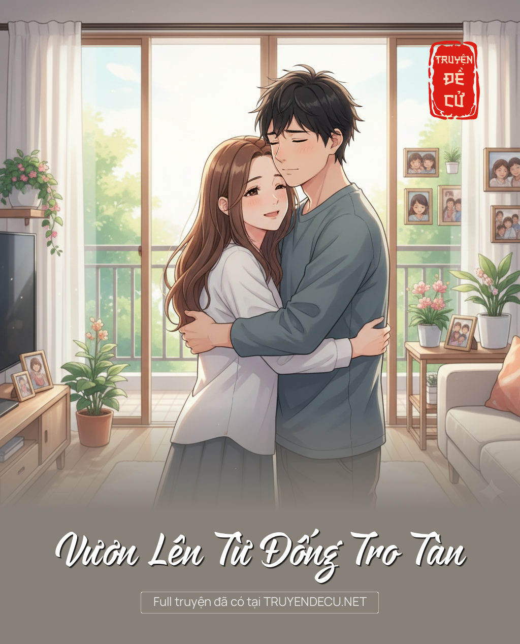 
                            Vươn Lên Từ Đống Tro Tàn