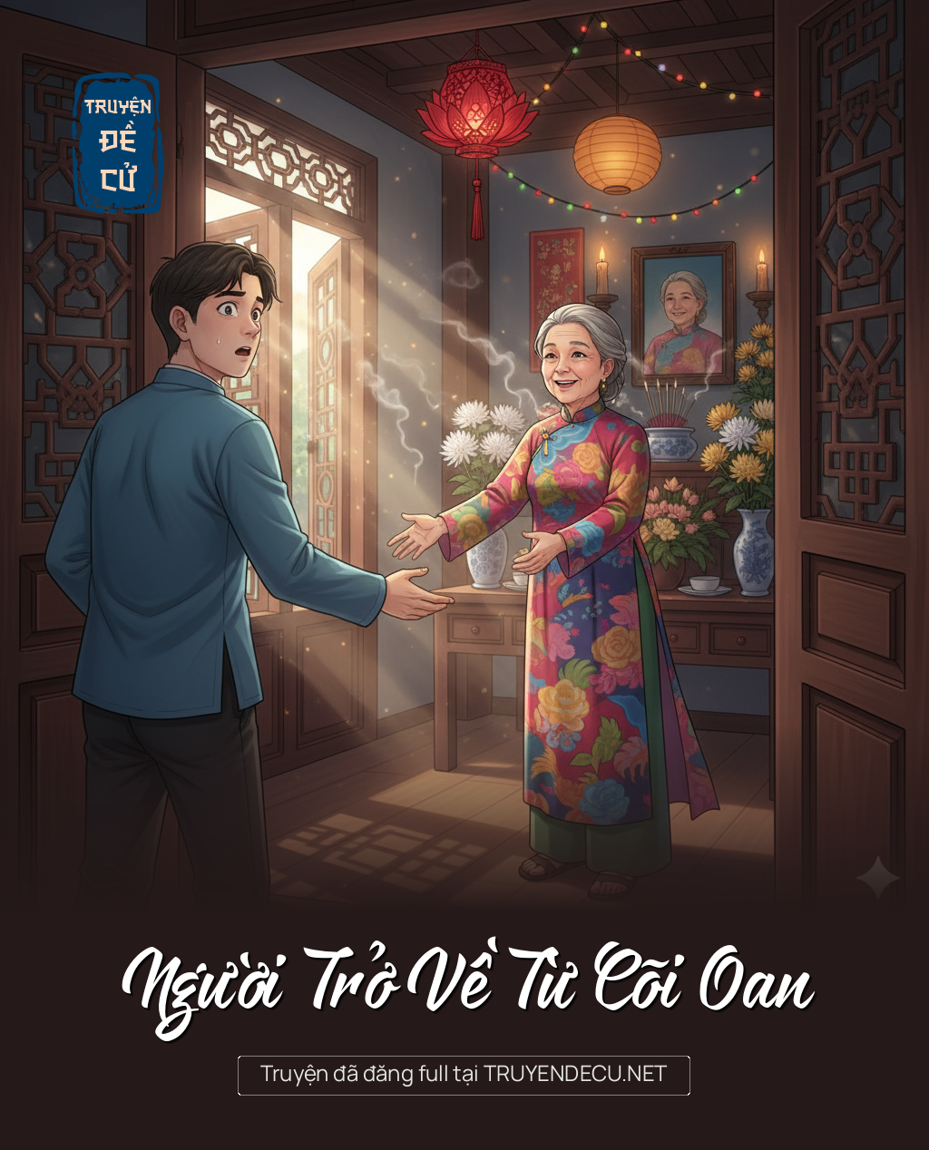 
                            Người Trở Về Từ Cõi Oan