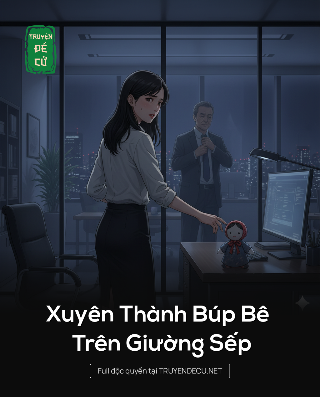 
                            Xuyên Thành Búp Bê Trên Giường Sếp