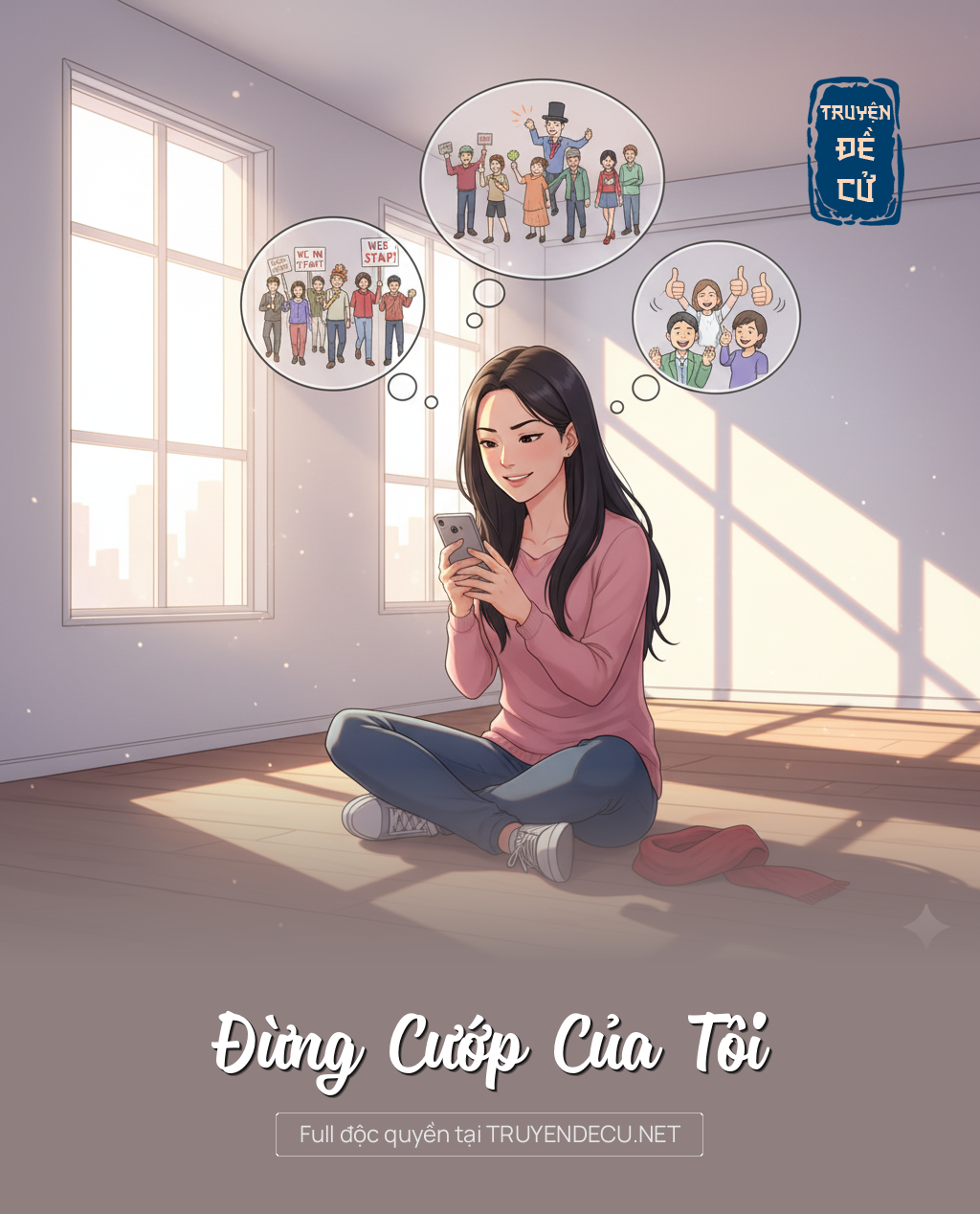 
                            Đừng Cướp Của Tôi