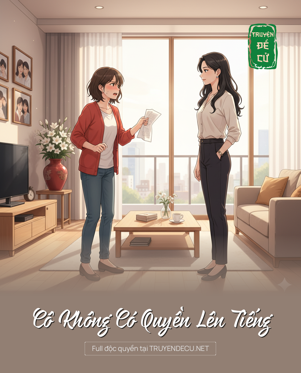 
                            Cô Không Có Quyền Lên Tiếng