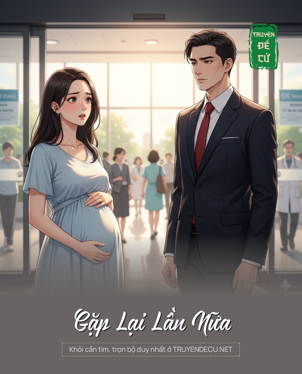 
                            Gặp Lại Lần Nữa