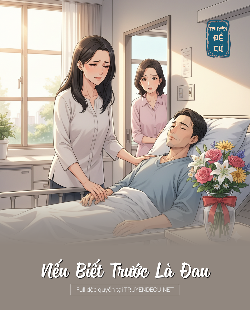 
                            Nếu Biết Trước Là Đau