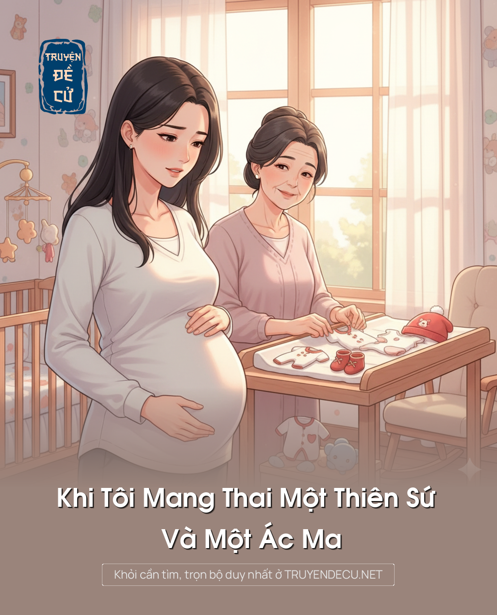 
                            Khi Tôi Mang Thai Một Thiên Sứ Và Một Ác Ma