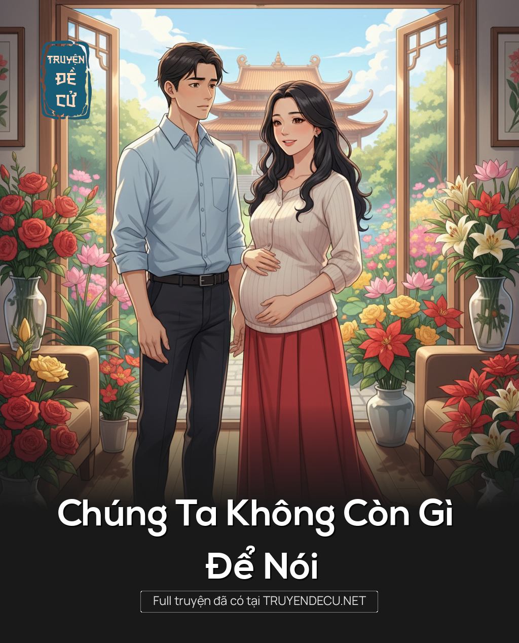 
                            Chúng Ta Không Còn Gì Để Nói