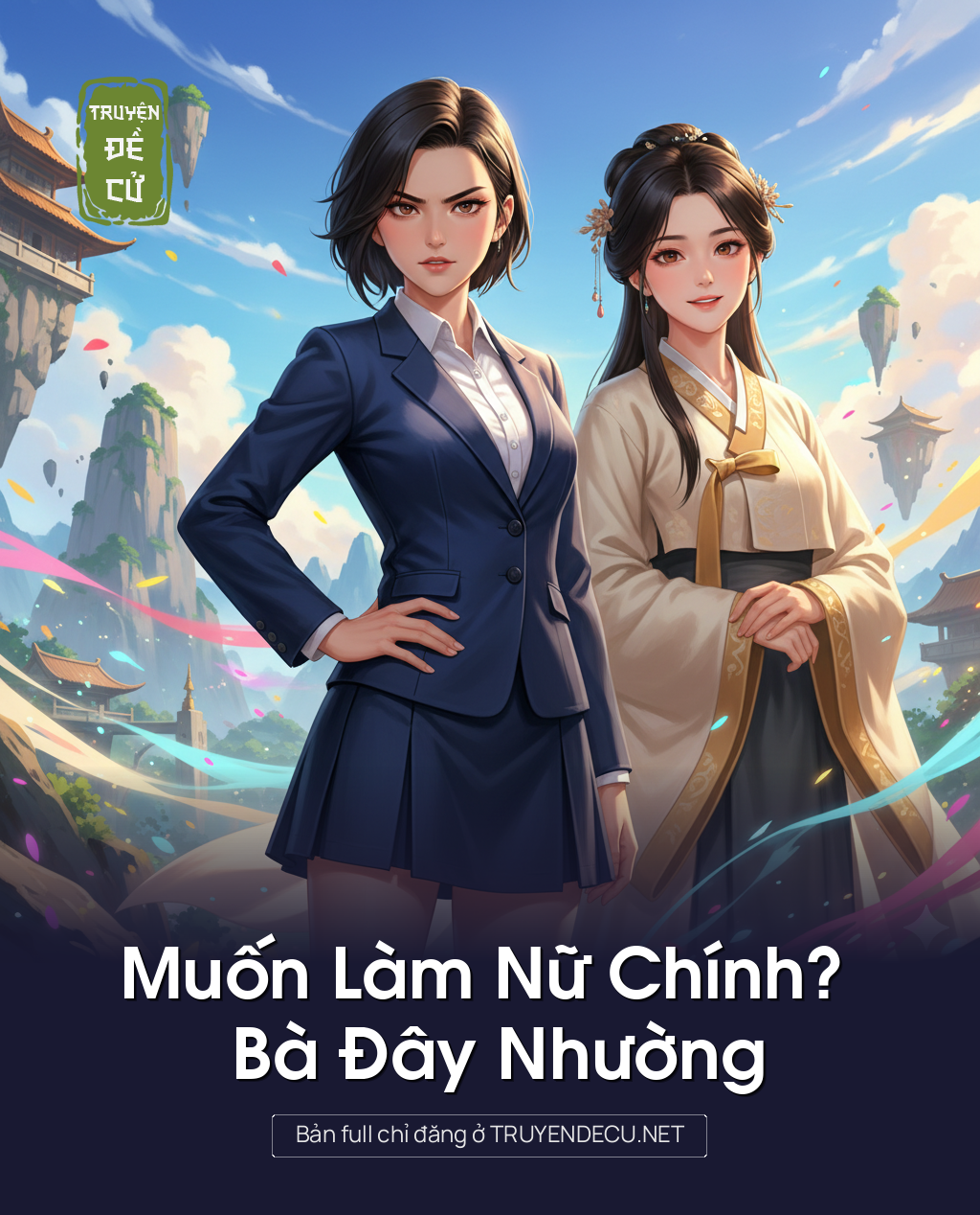 
                            Muốn Làm Nữ Chính? Bà Đây Nhường