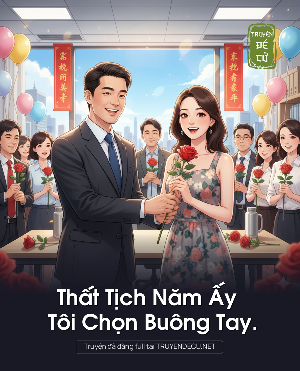 
                            Thất Tịch Năm Ấy Tôi Chọn Buông Tay.