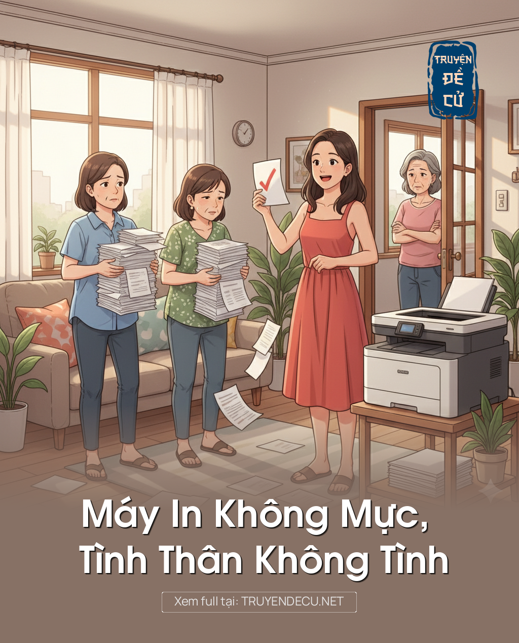 
                            Máy In Không Mực, Tình Thân Không Tình