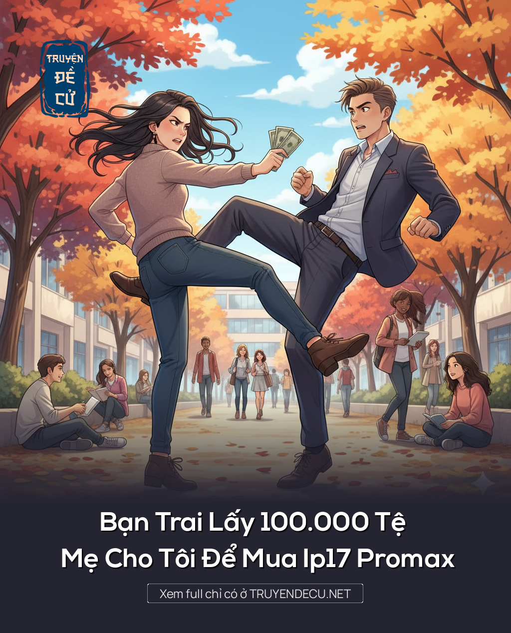 
                            Bạn Trai Lấy 100.000 Tệ Mẹ Cho Tôi Để Mua Ip17 Promax