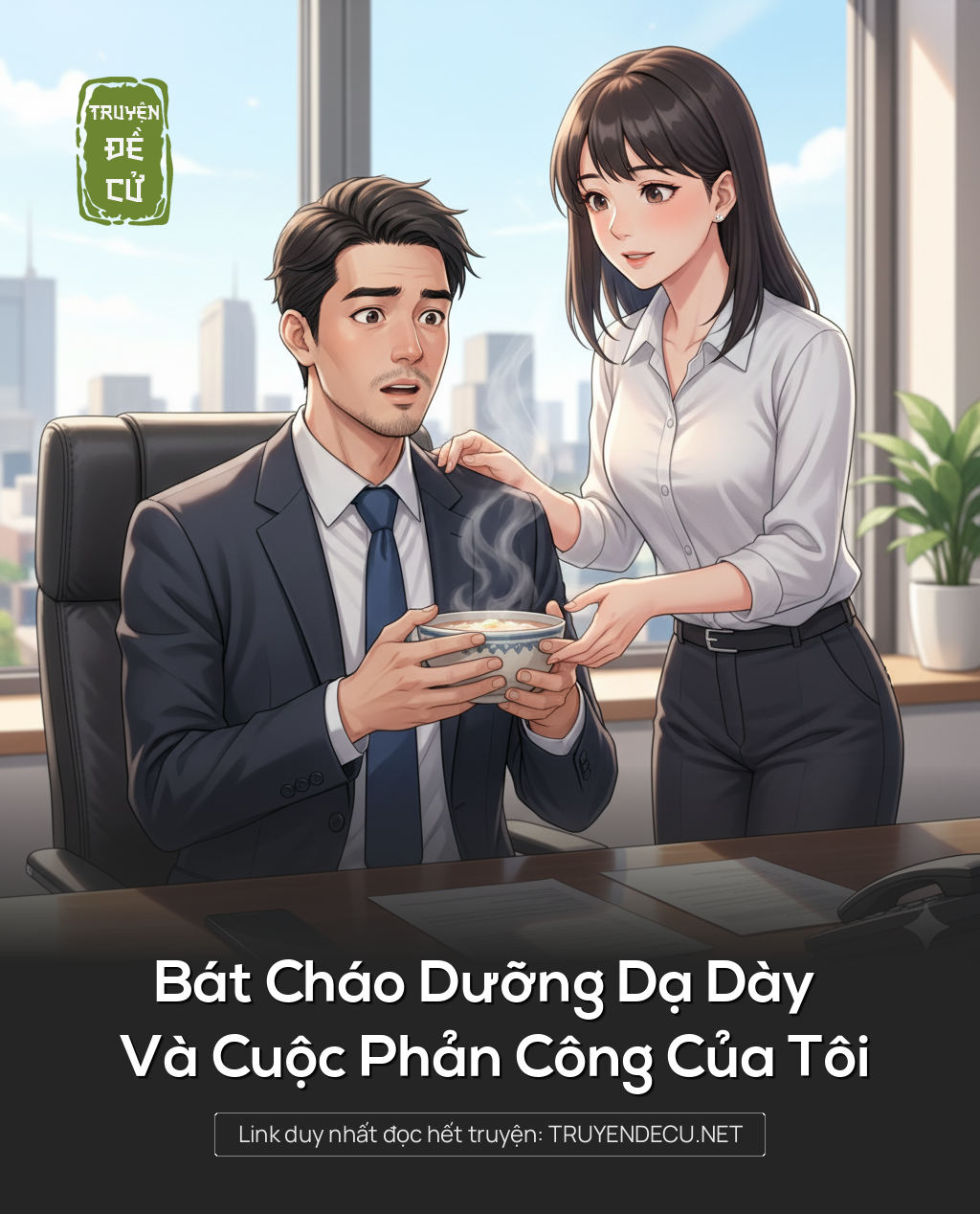 
                            Bát Cháo Dưỡng Dạ Dày Và Cuộc Phản Công Của Tôi