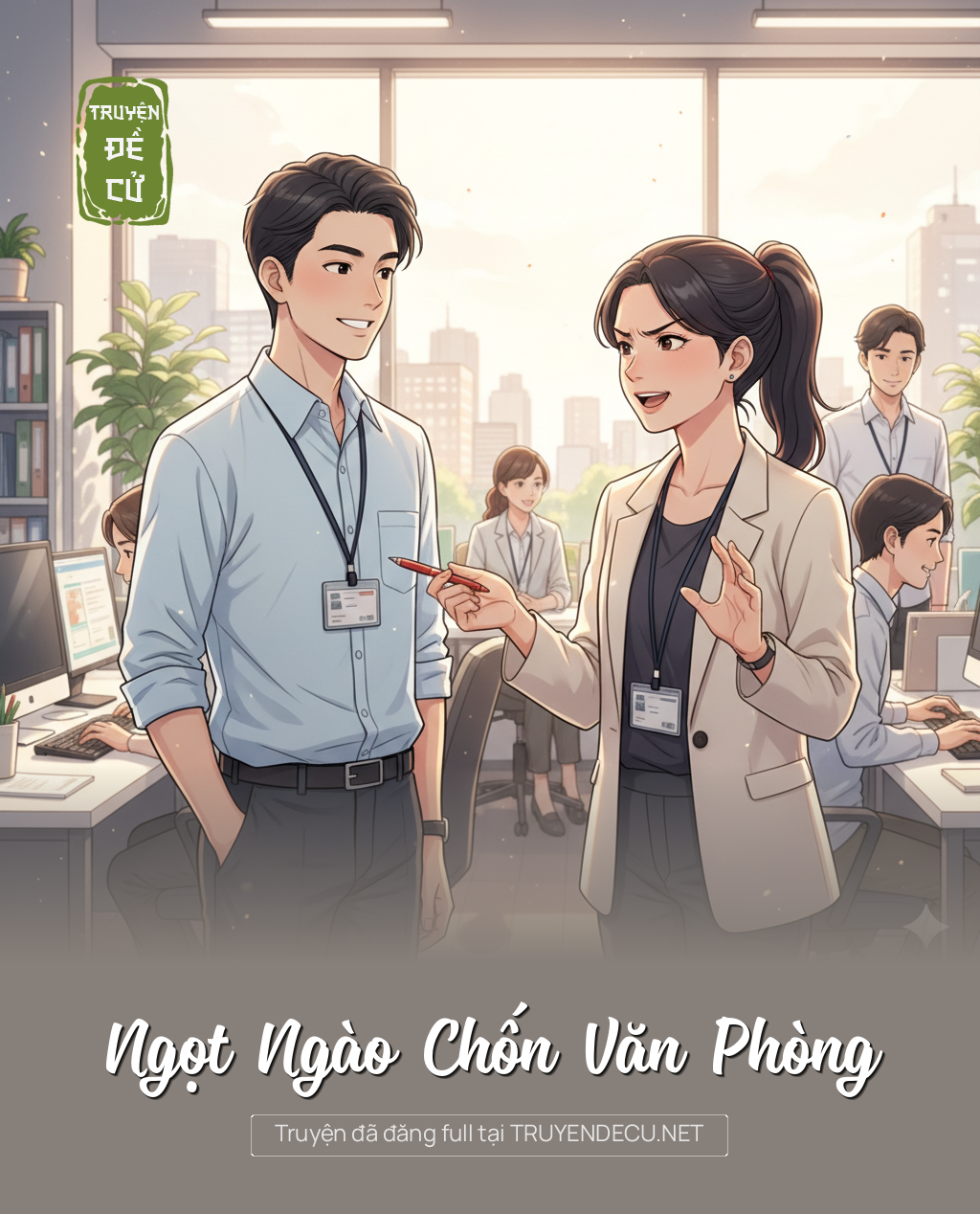 
                            Ngọt Ngào Chốn Văn Phòng