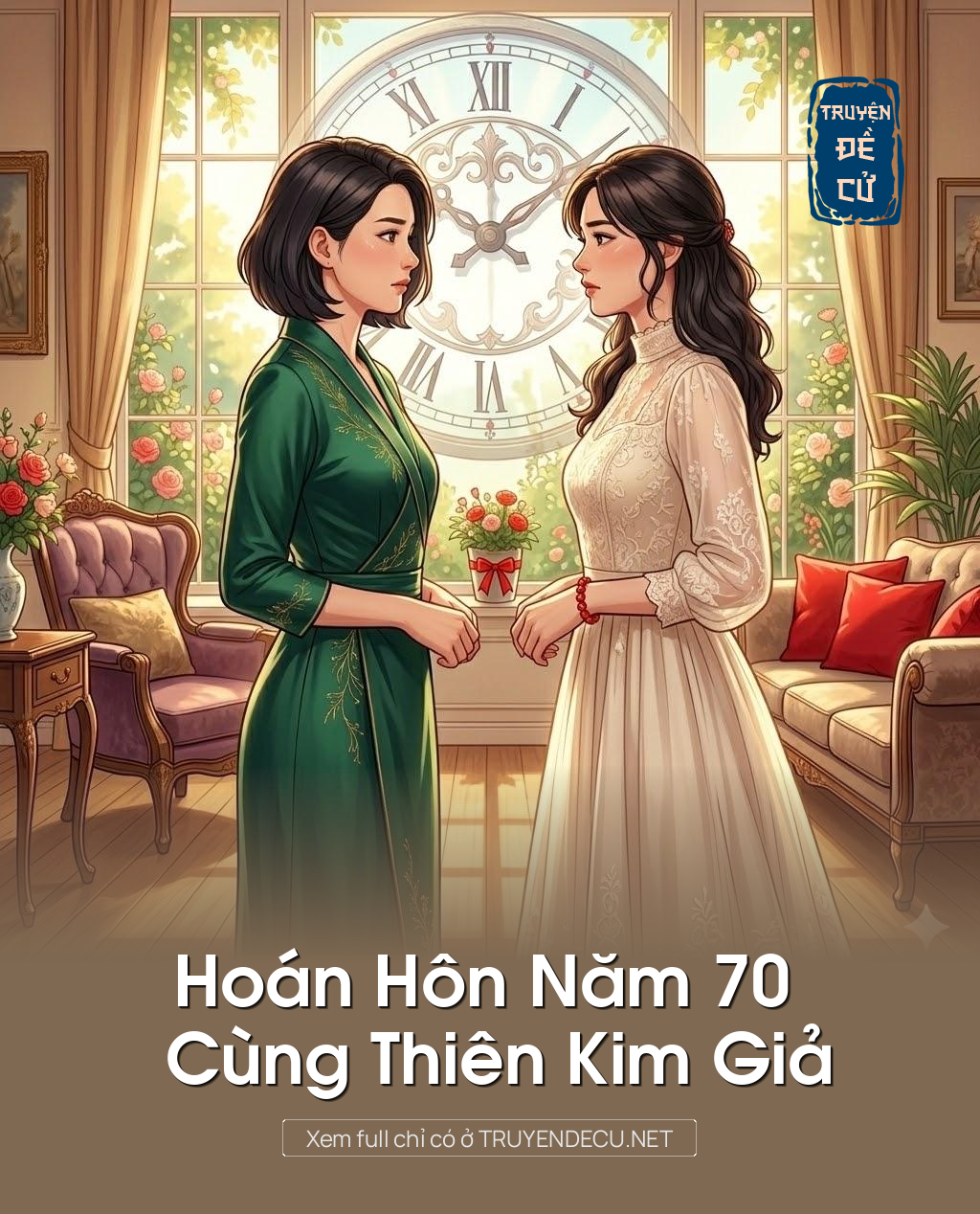 
                            Hoán Hôn Năm 70 Cùng Thiên Kim Giả