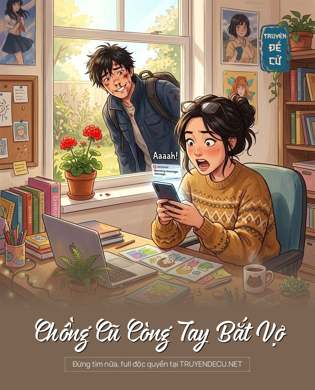 Chồng Cũ Còng Tay Bắt Vợ
