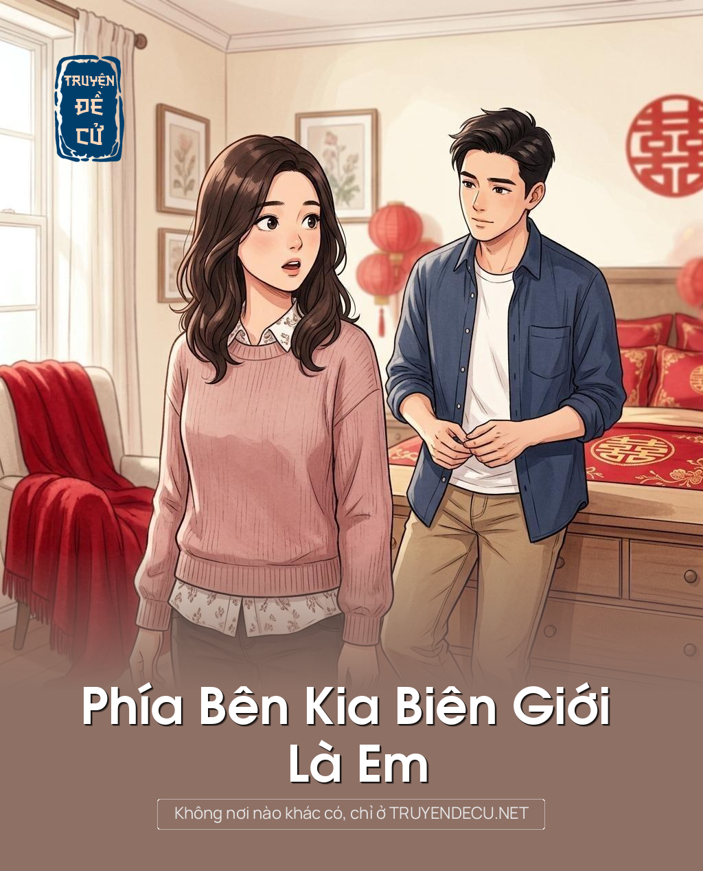 Phía Bên Kia Biên Giới Là Em