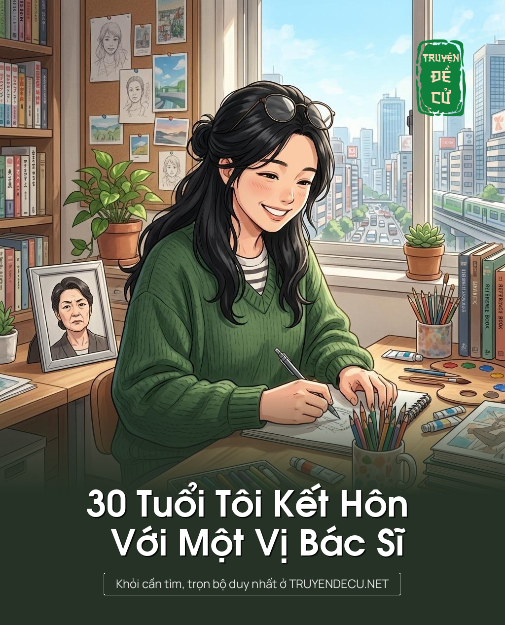 30 Tuổi Tôi Kết Hôn Với Một Vị Bác Sĩ
