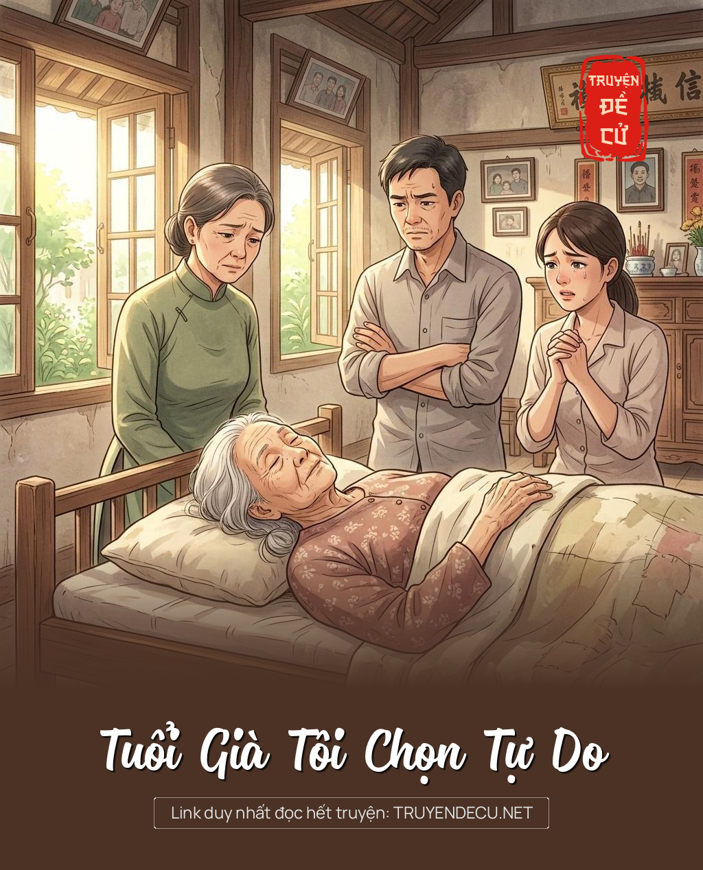 Tuổi Già Tôi Chọn Tự Do
