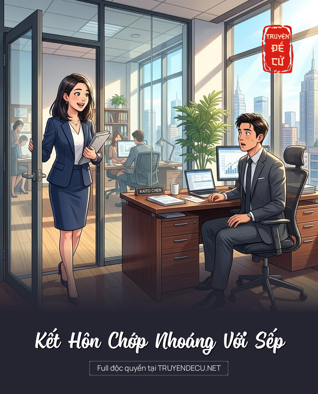 Kết Hôn Chớp Nhoáng Với Sếp