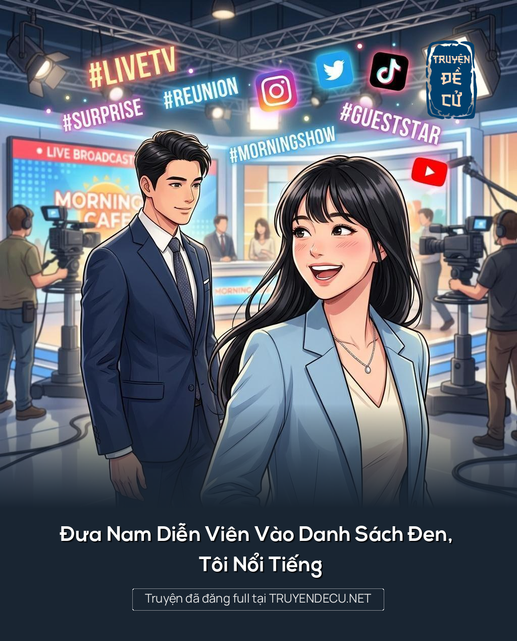 Đưa Nam Diễn Viên Vào Danh Sách Đen, Tôi  Nổi Tiếng