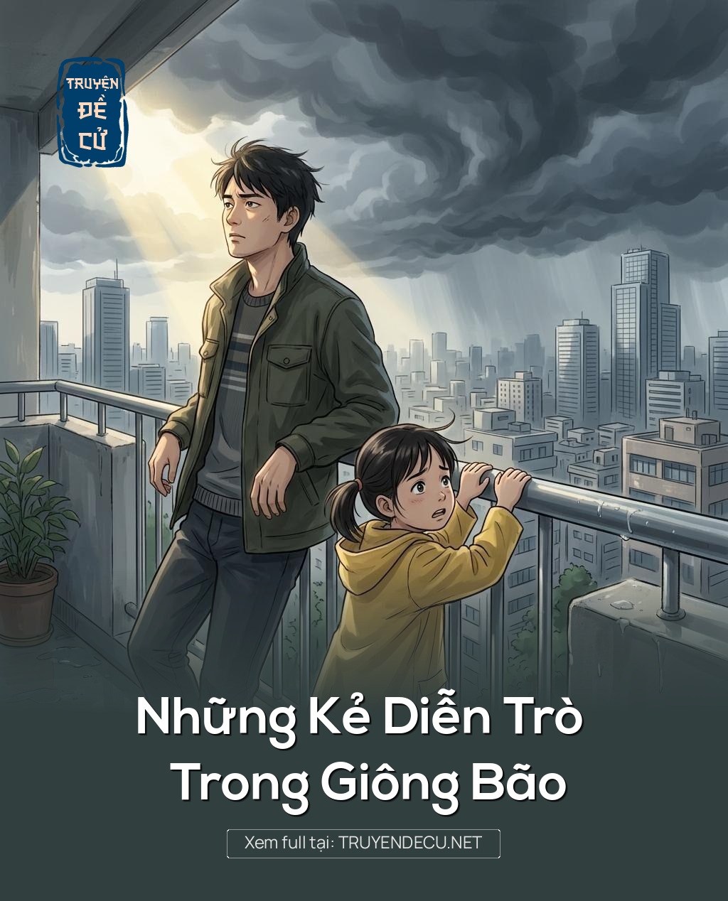 Những Kẻ Diễn Trò Trong Giông Bão