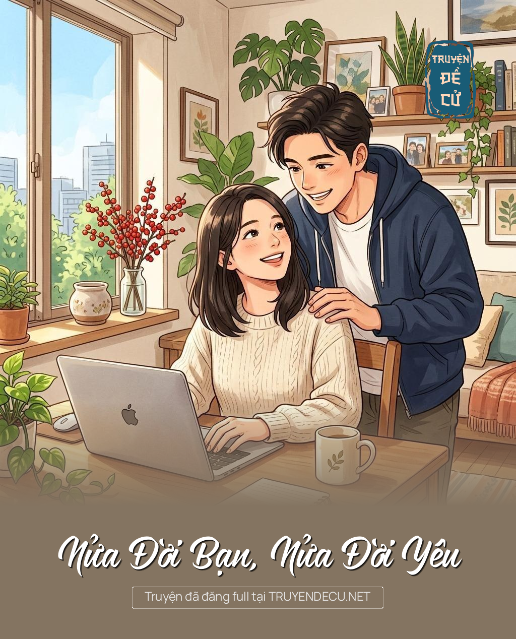 Nửa Đời Bạn, Nửa Đời Yêu