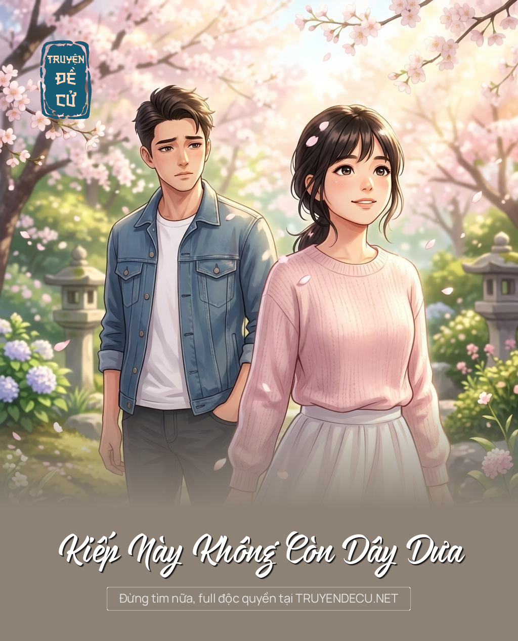 Kiếp Này Không Còn Dây Dưa