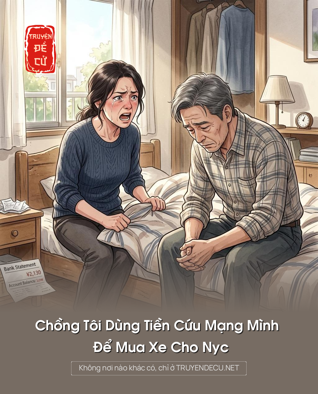 Chồng Tôi Dùng Tiền Cứu Mạng Mình Để Mua Xe Cho Nyc