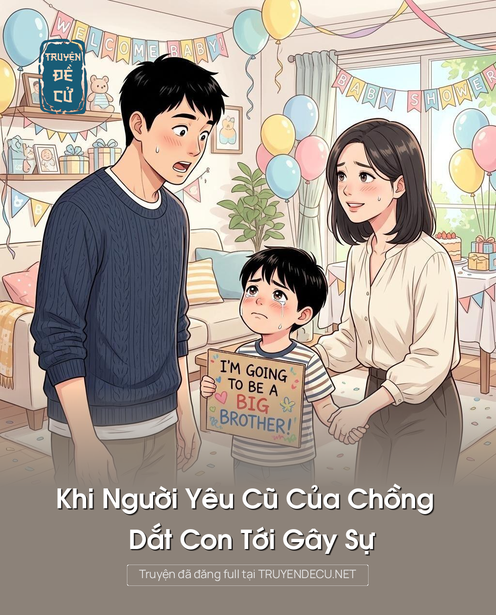 Khi Người Yêu Cũ Của Chồng Dắt Con Tới Gây Sự
