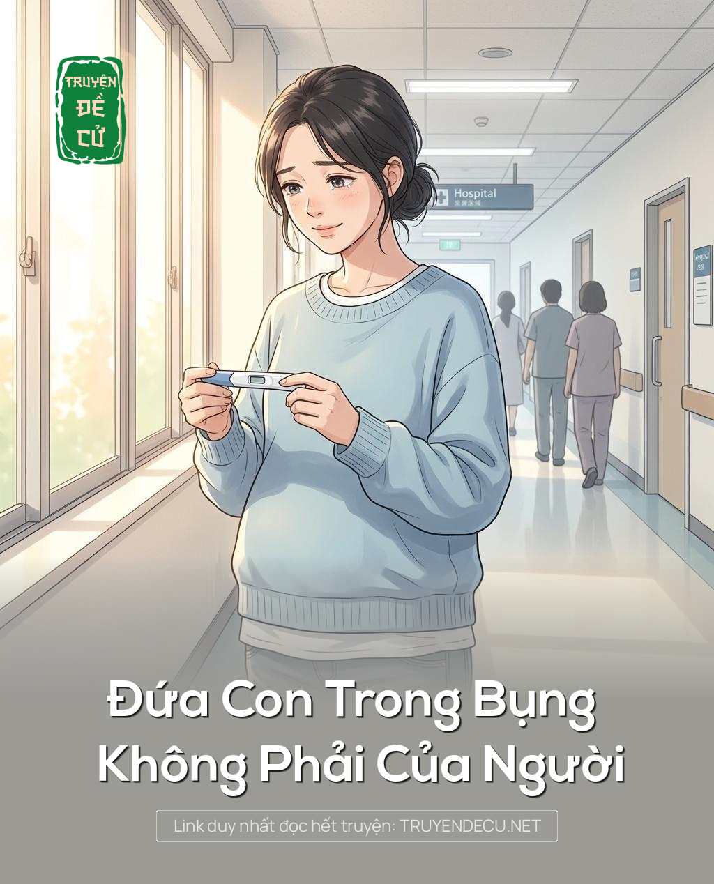 Đứa Con Trong Bụng Không Phải Của Người