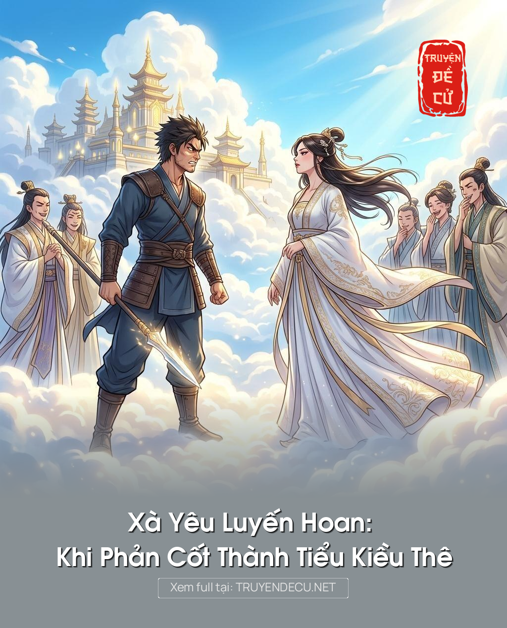 Xà Yêu Luyến Hoan: Khi Phản Cốt Thành Tiểu Kiều Thê