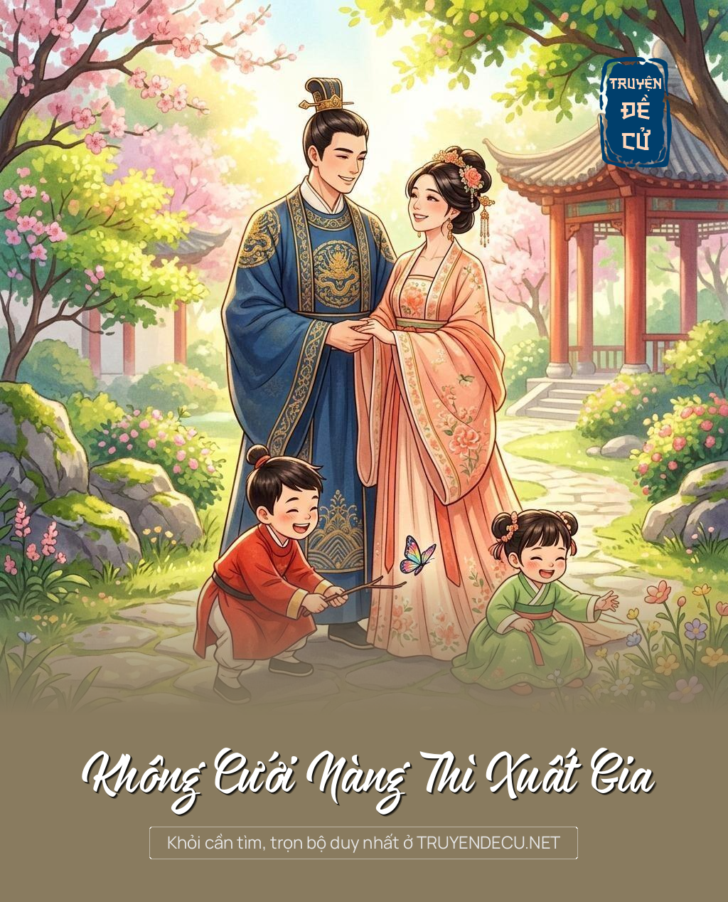 Không Cưới Nàng Thì Xuất Gia