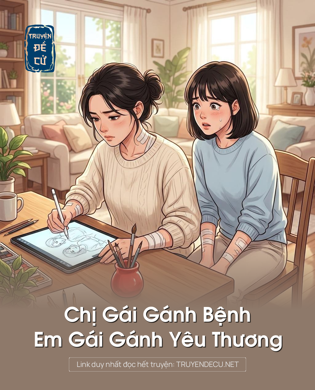 Chị Gái Gánh Bệnh, Em Gái Gánh Yêu Thương