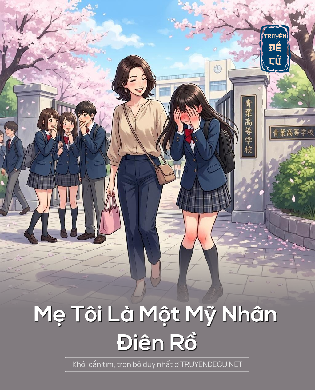 Mẹ Tôi Là Một Mỹ Nhân Điên Rồ