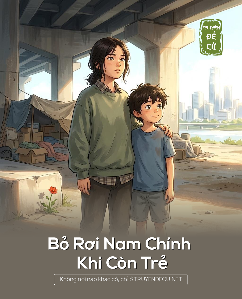Bỏ Rơi Nam Chính Khi Còn Trẻ