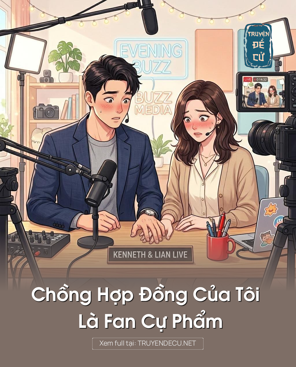 Chồng Hợp Đồng Của Tôi Là Fan Cự Phẩm