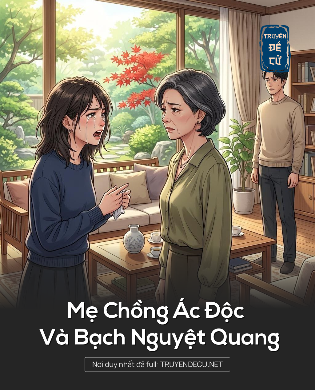 Mẹ Chồng Ác Độc Và Bạch Nguyệt Quang