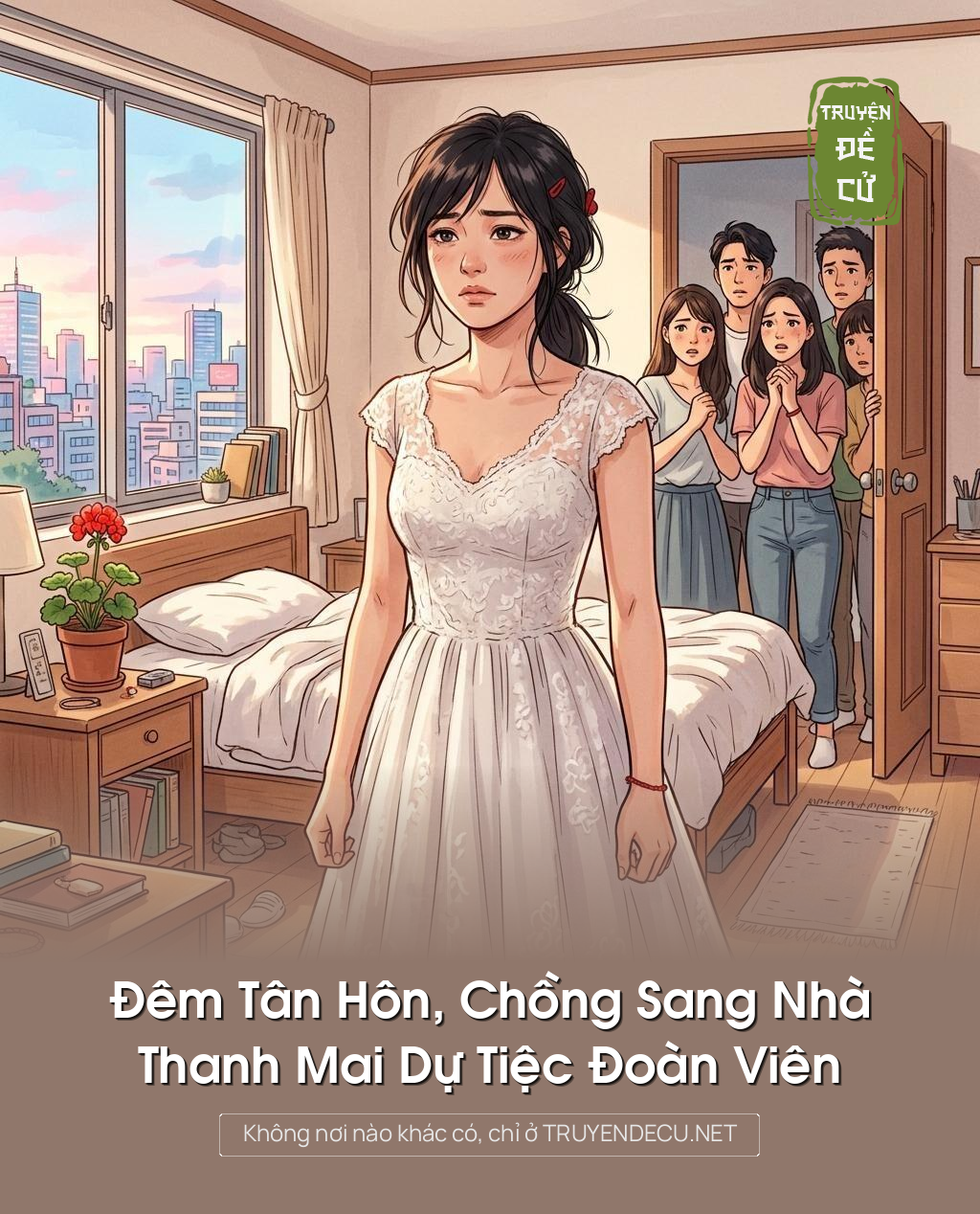 Đêm Tân Hôn, Chồng Sang Nhà Thanh Mai Dự Tiệc Đoàn Viên