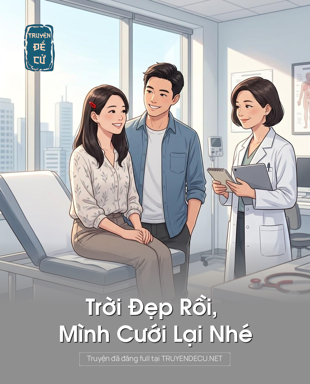
                            Trời Đẹp Rồi, Mình Cưới Lại Nhé