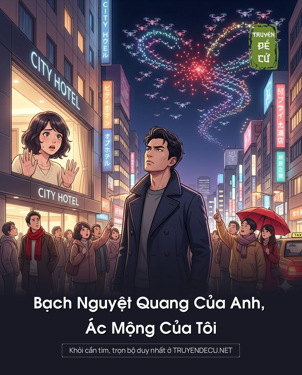 
                            Bạch Nguyệt Quang Của Anh, Ác Mộng Của Tôi