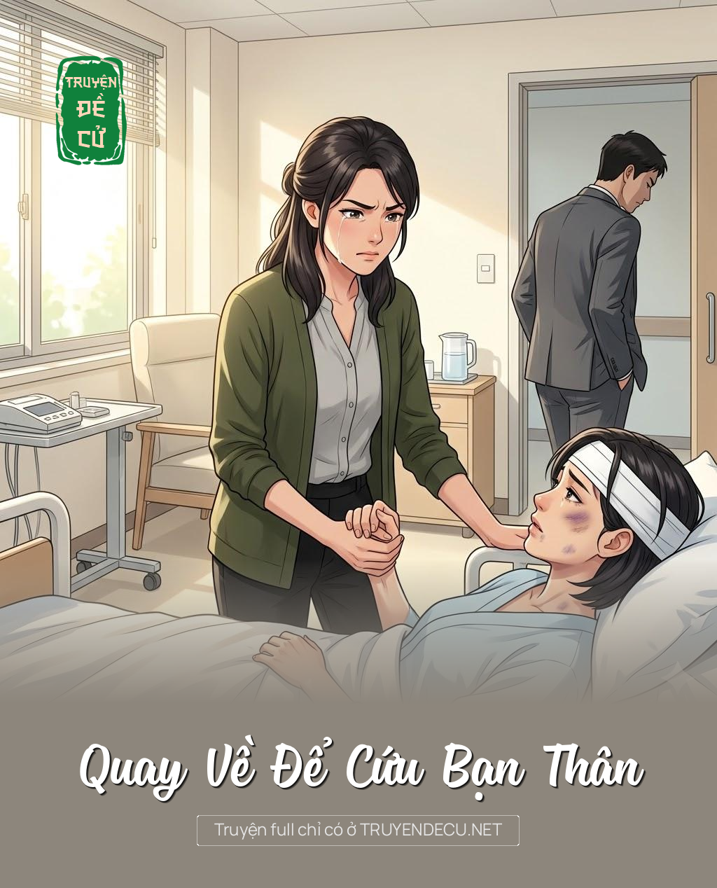 
                            Quay Về Để Cứu Bạn Thân