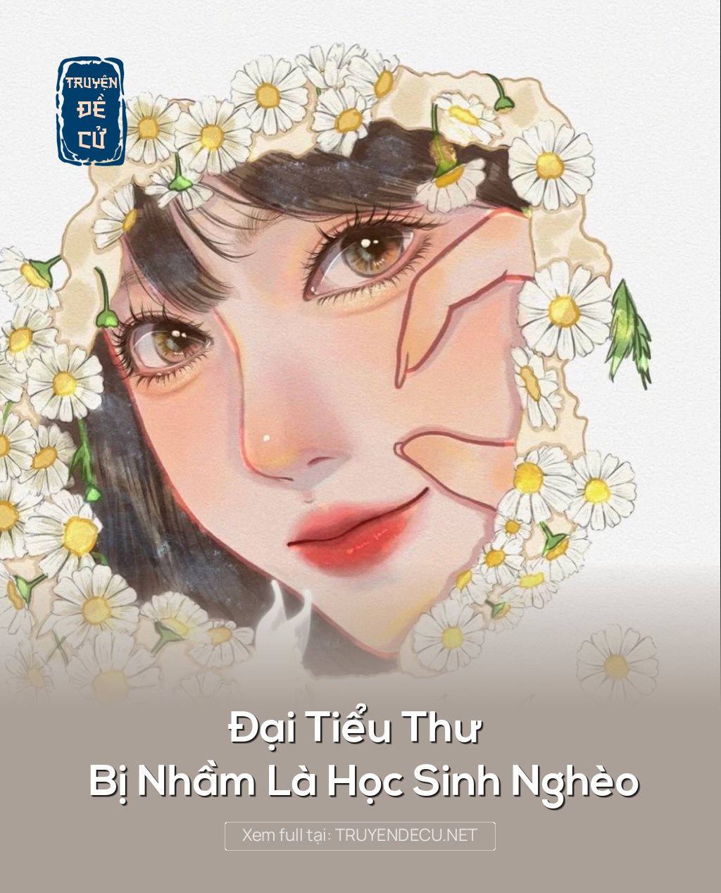 Đại Tiểu Thư Bị Nhầm Là Học Sinh Nghèo