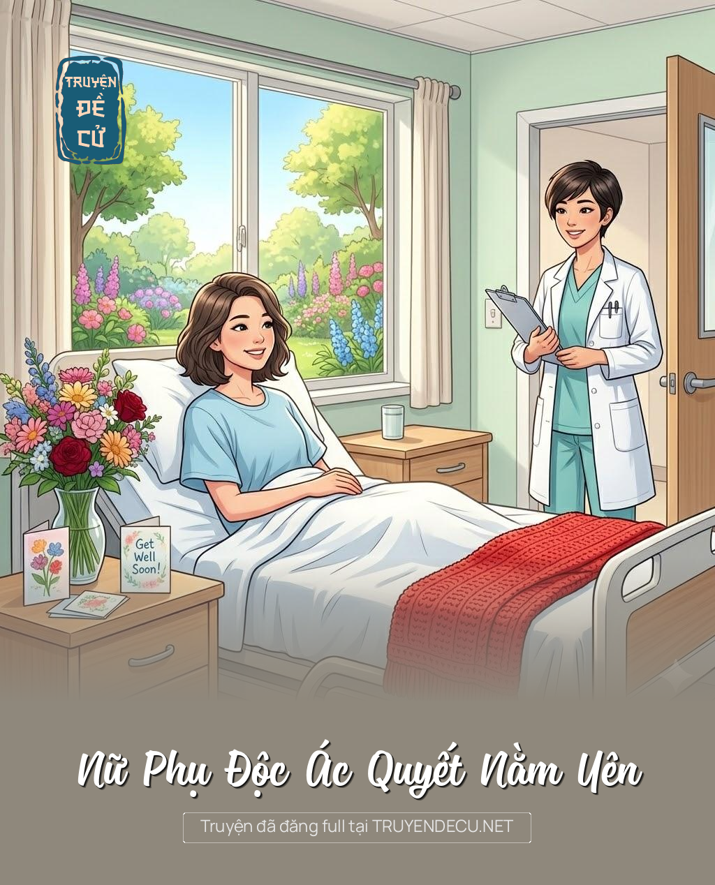 
                            Nữ Phụ Độc Ác Quyết Nằm Yên